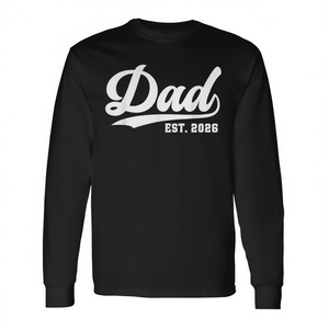 Camiseta de manga larga Dad Est 2026, promocionada como Dad Daddy Established 2026 - Product Image 2