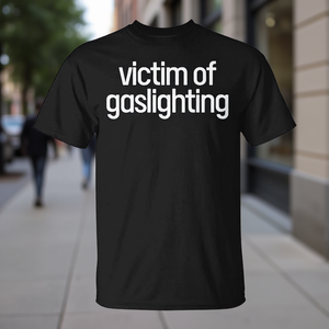 Maglietta promozionale per vittime di gaslighting - Product Image 3
