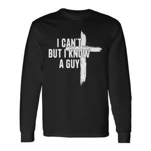 Je ne peux pas, mais je connais un gars, un chrétien religieux, un t-shirt à manches longues - Product Image 1