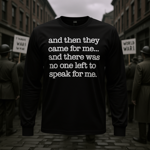 Entonces vinieron por mí, camiseta de manga larga, protesta política de la Segunda Guerra Mundial - Product Image 3