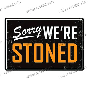Sorry We are Stoned Drunk Plaque métallique vintage Living Room bar bureau atelier décoration murale enseignes en étain - Product Image 4
