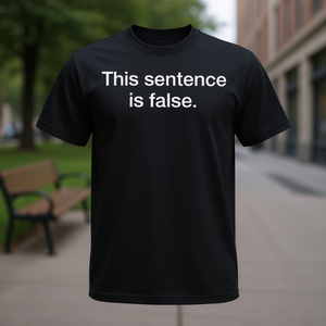 Camiseta con la frase 'Esta frase es falsa: Paradoja del mentiroso' - Product Image 3