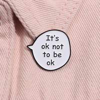 Boîte de dialogue d'accessoires d'autonomisation humoristique C'est OK de ne pas être OK Épingles en émail Dessin animé Insigne de revers mignon Phrase drôle Broches