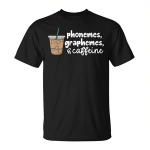 Camiseta Phonemes Graphemes And Caffeine para adultos, unisex, cuello redondo, manga corta, regreso a la escuela, impresión digital - Product Image 3