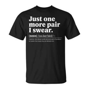 T-shirt streetwear pour sneakerhead, mode urbaine, design « Just One More Pair I Swear » - Product Image 1