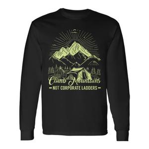 T-shirt à manches longues « Climb Mountains Not Corporate Ladders » pour l'aventure en plein air - Product Image 1
