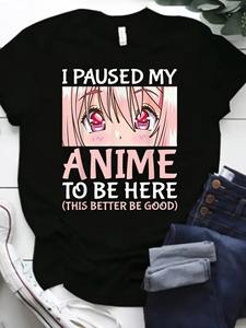 Camiseta gráfica unisex con estampado 'I Paused My Anime to Be Here', divertida camiseta informal negra de manga corta para hombres y mujeres - Product Image 1