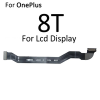 Placa principal placa base pantalla LCD conector Flex Cable para OnePlus 7 7T 7pro 7Tpro 8Pro 8T 8Tpro línea de teléfono móvil