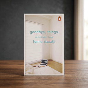 Adieu, les affaires : un style de vie minimaliste et un guide de pleine conscience par Fumio Sasaki (livre broché anglais) - Product Image 1