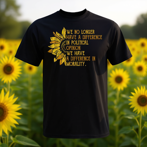 Ya no tenemos diferencia de opinión política, camiseta negra con diseño de girasol, cita sobre moralidad, ropa unisex - Product Image 3