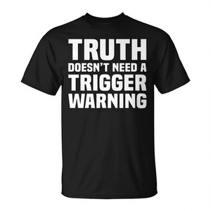 La vérité n'a pas besoin d'un avertissement de type trigger T-shirt noir unisexe taille adulte - Product Image 2