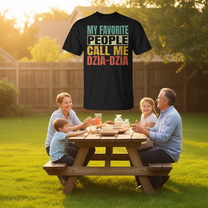 Mes personnes préférées m'appellent Dzia Dzia T-Shirt, cadeau pour la fête des pères pour papa - Product Image 3