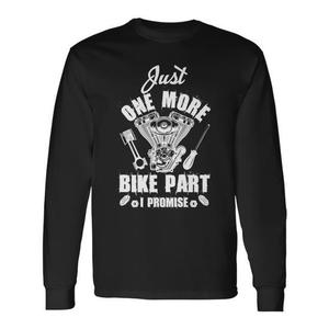 Just One More Bike Part I Promise T-shirt à manches longues pour mécanicien de moto - Product Image 1