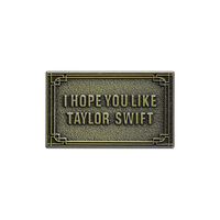 Broche de revers vintage en métal gravée avec la phrase anglaise « I Hope You Like Talr Swit », accessoire de mode pour vêtements, vente en gros