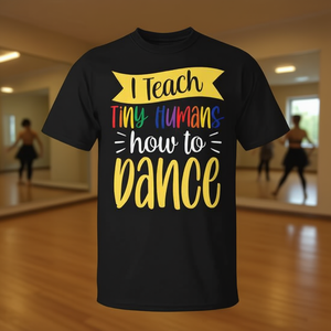 Camiseta con diseño promocional para profesores de danza Tiny Humans, ideal para clases de baile - Product Image 3