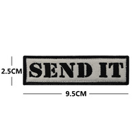 Bordado por computadora SEND IT Hook Loop Parches de moral táctica para prendas Sombreros y mochila Decoración personalizada