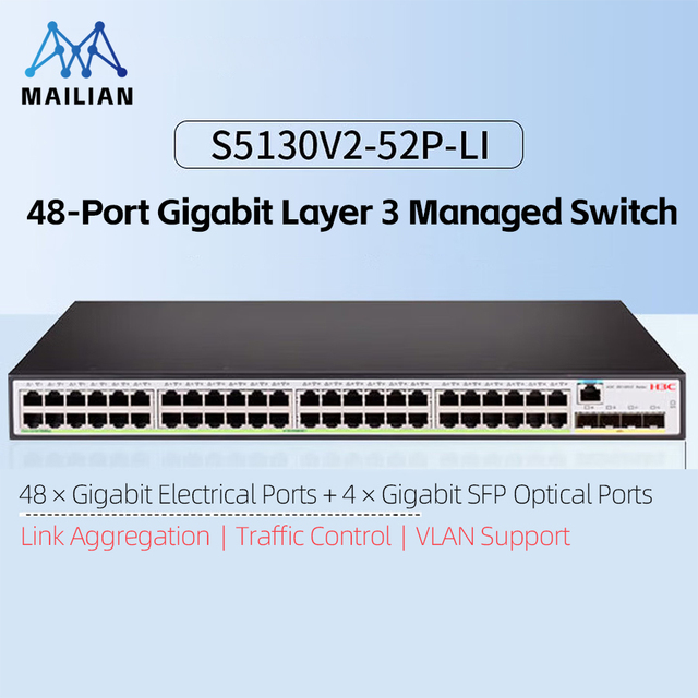 H3C S5130V2-52P Series 52-Port Gigabit Layer 2 Managed Dual Stack POE Enterprise Switch for Campus and Networks