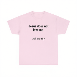 T-shirt « Jésus ne m'aime pas » avec message ironique, style punk, coupe unisexe - Product Image 2