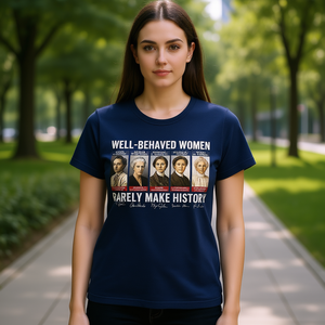 T-shirt da donna femminista con stampa 'Well Behaved Women Rarely Make History', casual, girocollo, 100% cotone, vestibilità regolare, manica corta - Product Image 2