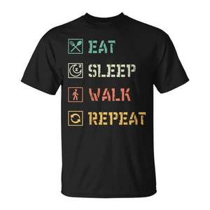 T-shirt d'exercice pour marcheurs : Manger, dormir, marcher, répéter - Product Image 1