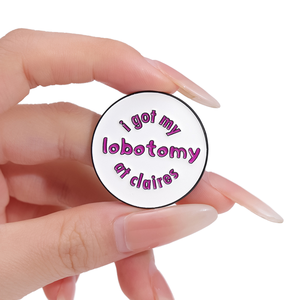 Broches de esmalte personalizados con citas divertidas de Lobotomy Claire, insignias decorativas para mochilas y solapas, adornos de joyería metálica con técnica de impresión - Product Image 2