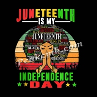 Hotsale Printing Juneteenth Is My Independence Day DTF Heat Press Transfers Designs para camiseta