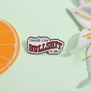 Suona come una stronzata per Me spilla personalizzata con scritta a spilla con spilla regalo di gioielli di moda per amici - Product Image 2