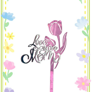 Décoration <span class=keywords><strong>de</strong></span> gâteau en acrylique « Ins Loves You Mom » avec fleurs <span class=keywords><strong>de</strong></span> tulipe, pour la fête des mères - Product Image 1