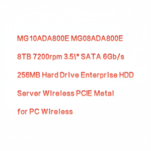 Disque dur interne d'entreprise MG10ADA800E MG08ADA800E 8 To 7200 tr/min SATA 3.0 6 Gbit/s 256 Mo 3,5 pouces pour serveur, métal, reconditionné/neuf - Product Image 1