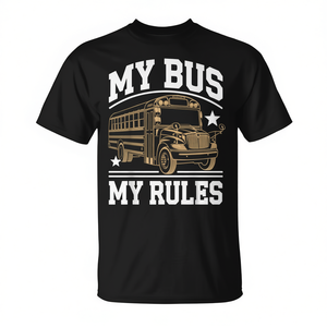 Camiseta para conductor de autobús escolar: Mi autobús, mis reglas - Product Image 2