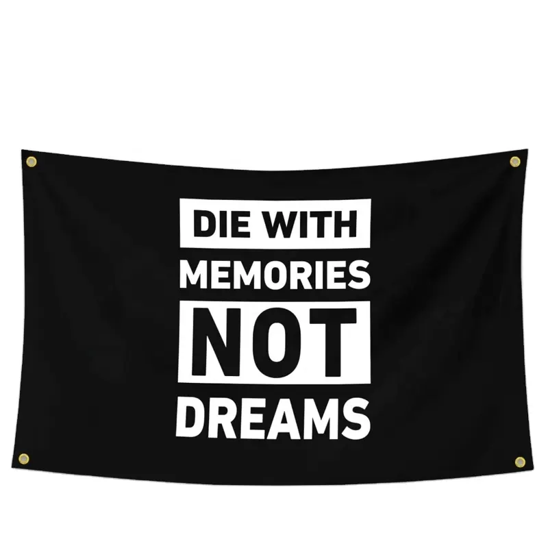Motivierende Zitate sterben mit Erinnerungen nicht Träume Flagge Inspirierende Wand kunst Dekor Wandteppich 3x5 Fuß