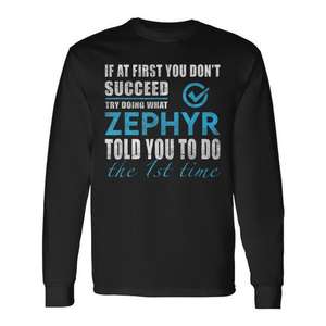 T-shirt à manches longues Zephyr - Essayez ce que Zephyr vous a conseillé de faire - T-shirt promotionnel - Product Image 1
