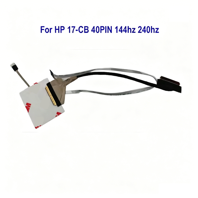 Laptop FHD LCD LVDS Video Cable for HP Omen 17-CB TPN-C144 FPC72 L77334 L61619-001 DC02C00LT00 DC02C00MH00 144Hz 240Hz 40 Pins