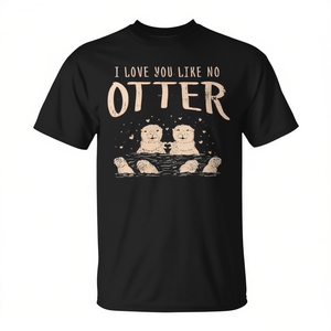Camiseta I Love You Like No Otter de manga corta con cuello redondo, unisex, para adultos, regalo para parejas, recuerdos de boda, regalos para la fiesta nupcial - Product Image 2