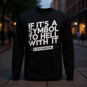 Si c'est un symbole pour l'envoyer aux enfers, t-shirt à manches longues F O Connor - Product Image 3