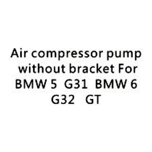Soporte de Bomba de Aire para Modificación y Mejora de Automóviles 2016-2025, Piezas de Reparación de Compresor de Aire para 5 G31 6 G32 GT - Product Image 4