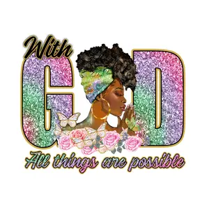 Wholesale all thing are possible afro girl DTF Print Heat Transfer For T-shirt