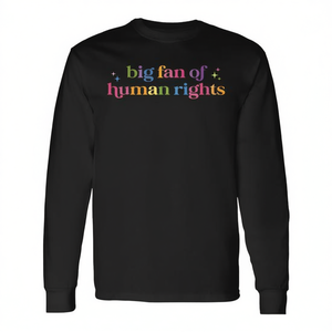 T-shirt a maniche lunghe Big Fan Of Human Rights, unisex, in cotone, per proteste, girocollo, ecologica - Product Image 2
