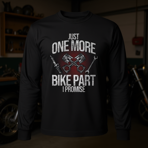 Just One More Bike Part I Promise T-shirt à manches longues avec citation sur le thème de la moto pour homme - Product Image 3
