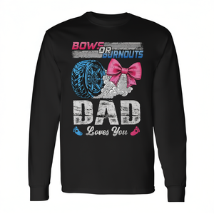 Camiseta de manga larga Burnouts Or Bows Dad Loves You para revelación del género - Product Image 2