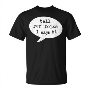 Dile a tus amigos que te saludo, camiseta con acento del Medio Oeste - Product Image 2