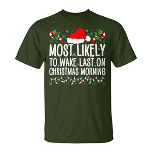 T-shirt de Noël pour la famille : Celui qui a le plus de chance de se réveiller le dernier le matin de Noël - Product Image 1