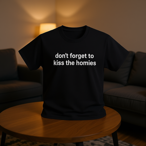 T-shirt Kiss The Homies, maglietta divertente con meme, regalo ironico e sarcastico - Product Image 3