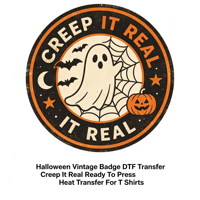 Transfert DTF Halloween Ghost Creep It Real Vintage Badge Prêt à Presser pour T-shirt et Vêtements
