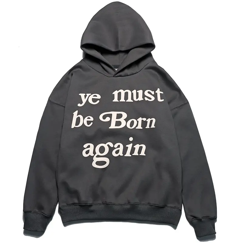 Kanye hoody ye must be born again sweatshirts alphabet foam print hip hop long sleeve mens hoodie sweatshirts pullover