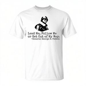 T-shirt avec citation de George S Patton, chemise en coton blanc pour hommes, citation militaire générale de la Seconde Guerre mondiale - Product Image 2
