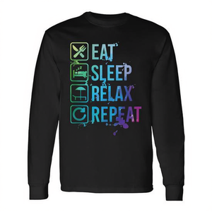 Eat <b>Sleep</b> Relax Repeat Long Sleeve <b>T</b>-<b>Shirt</b> Unisex Casual Wear - Product Image 2