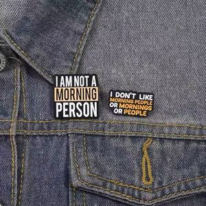 Creative '<span class=keywords><strong>Hate</strong></span> Mornings' frase inglese spilla spilla in metallo per vestiti e borse per il giorno nazionale di natale Halloween & laurea - Product Image 1