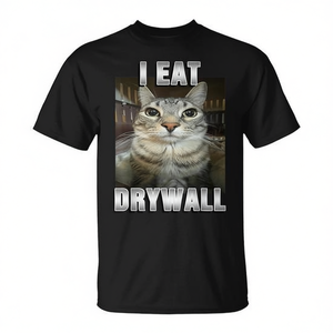 T-shirt I Eat Drywall Cat unisex per adulti, girocollo, manica corta, stampa digitale, regalo promozionale - Product Image 2
