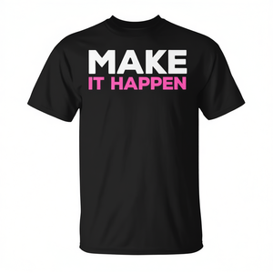 Camiseta Promocional Make It Happen - Product Image 2